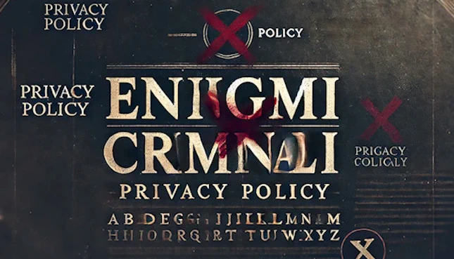 Privacy Policy di Enigmi Criminali